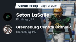 Recap: Seton LaSalle  vs. Greensburg Central Catholic  2021