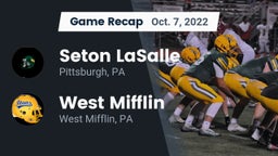 Recap: Seton LaSalle  vs. West Mifflin  2022