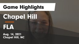 Chapel Hill  vs FLA Game Highlights - Aug. 14, 2021