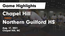 Chapel Hill  vs Northern Guilford HS Game Highlights - Aug. 17, 2021