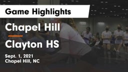 Chapel Hill  vs Clayton HS Game Highlights - Sept. 1, 2021