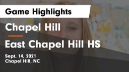 Chapel Hill  vs East Chapel Hill HS Game Highlights - Sept. 14, 2021