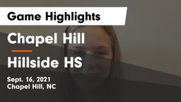 Chapel Hill  vs Hillside HS Game Highlights - Sept. 16, 2021