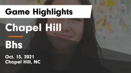 Chapel Hill  vs Bhs Game Highlights - Oct. 13, 2021