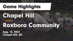 Chapel Hill  vs Roxboro Community Game Highlights - Aug. 13, 2022