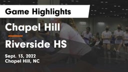 Chapel Hill  vs Riverside HS Game Highlights - Sept. 13, 2022
