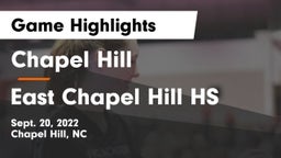 Chapel Hill  vs East Chapel Hill HS Game Highlights - Sept. 20, 2022
