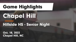 Chapel Hill  vs Hillside HS - Senior Night Game Highlights - Oct. 18, 2022