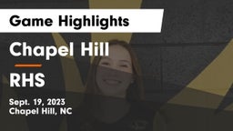 Chapel Hill  vs RHS Game Highlights - Sept. 19, 2023