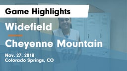 Widefield  vs Cheyenne Mountain  Game Highlights - Nov. 27, 2018