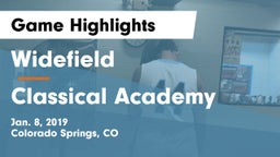 Widefield  vs Classical Academy  Game Highlights - Jan. 8, 2019