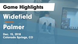 Widefield  vs Palmer  Game Highlights - Dec. 15, 2018