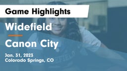 Widefield  vs Canon City  Game Highlights - Jan. 31, 2023