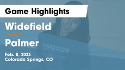 Widefield  vs Palmer  Game Highlights - Feb. 8, 2023