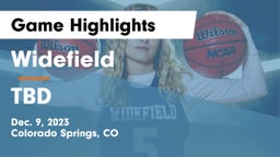 Widefield  vs TBD Game Highlights - Dec. 9, 2023