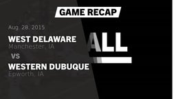 Recap: West Delaware  vs. Western Dubuque  2015