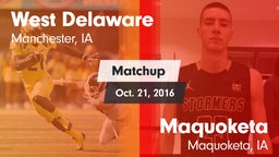Matchup: West Delaware High vs. Maquoketa  2016