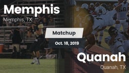 Matchup: Memphis vs. Quanah  2019