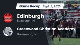 Recap: Edinburgh  vs. Greenwood Christian Academy  2023
