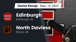 Recap: Edinburgh  vs. North Daviess  2023