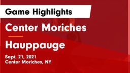 Center Moriches  vs Hauppauge Game Highlights - Sept. 21, 2021