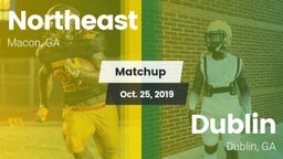 Matchup: Northeast vs. Dublin  2019