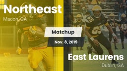Matchup: Northeast vs. East Laurens  2019