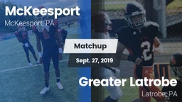 Matchup: McKeesport vs. Greater Latrobe  2019