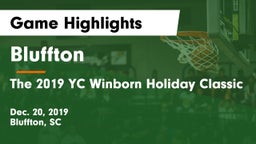 Bluffton  vs The 2019 YC Winborn Holiday Classic Game Highlights - Dec. 20, 2019
