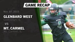 Recap: Glenbard West  vs. Mt. Carmel  2015