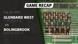 Recap: Glenbard West  vs. Bolingbrook  2015