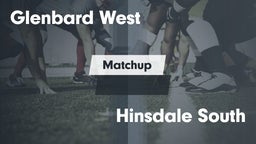 Matchup: Glenbard West High vs. Hinsdale South  2016
