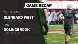 Recap: Glenbard West  vs. Bolingbrook  2016