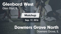 Matchup: Glenbard West High vs. Downers Grove North  2016