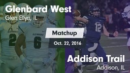 Matchup: Glenbard West High vs. Addison Trail  2016