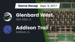 Recap: Glenbard West  vs. Addison Trail  2017