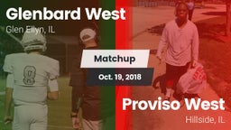 Matchup: Glenbard West High vs. Proviso West  2018