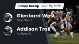 Recap: Glenbard West  vs. Addison Trail  2022