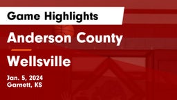 Anderson County  vs Wellsville  Game Highlights - Jan. 5, 2024