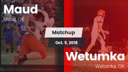 Matchup: Maud vs. Wetumka  2018