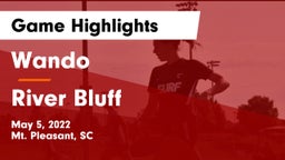 Wando  vs River Bluff  Game Highlights - May 5, 2022