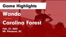 Wando  vs Carolina Forest  Game Highlights - Feb. 27, 2024