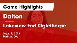 Dalton  vs Lakeview Fort Oglethorpe  Game Highlights - Sept. 2, 2021