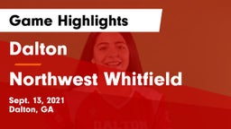 Dalton  vs Northwest Whitfield  Game Highlights - Sept. 13, 2021