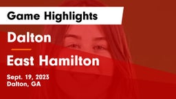 Dalton  vs East Hamilton  Game Highlights - Sept. 19, 2023