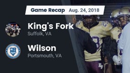 Recap: King's Fork  vs. Wilson  2018