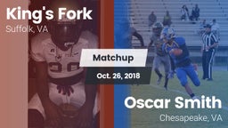 Matchup: King's Fork vs. Oscar Smith  2018