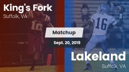 Matchup: King's Fork vs. Lakeland  2019