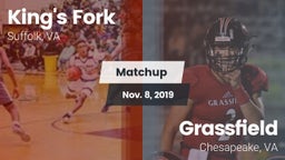 Matchup: King's Fork vs. Grassfield  2019