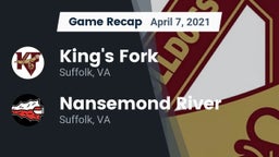 Recap: King's Fork  vs. Nansemond River  2021